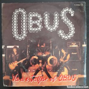 Discos de vinil: Obús – Va A Estallar El Obús. Vinilo, 7”, 45 RPM, Single